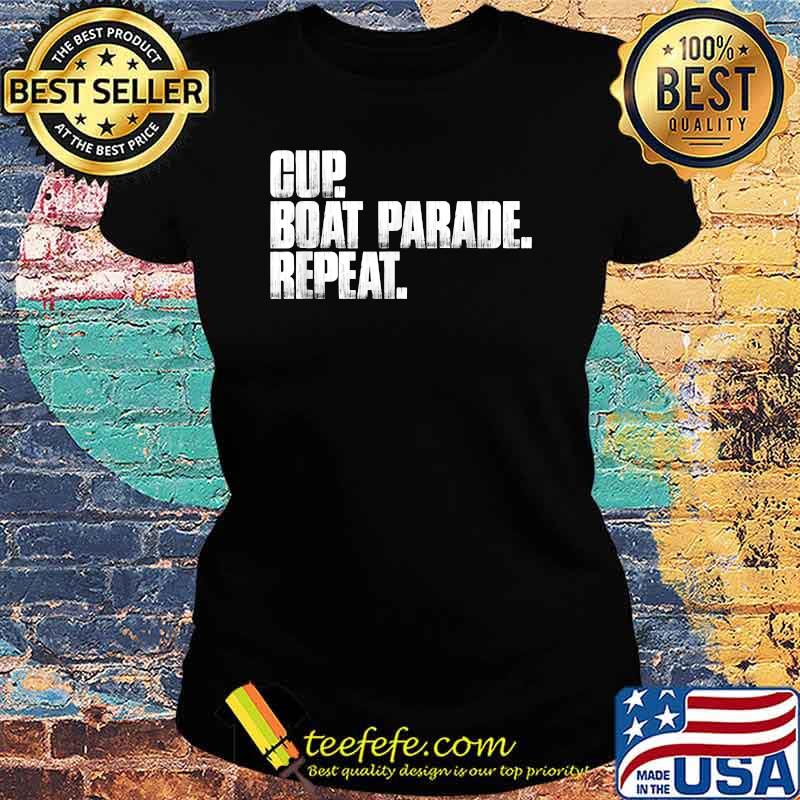 Cup Boat Parade Repeat T-Shirt Ladies tee Cup Boat Parade Repeat T-Shirt Ladies tee