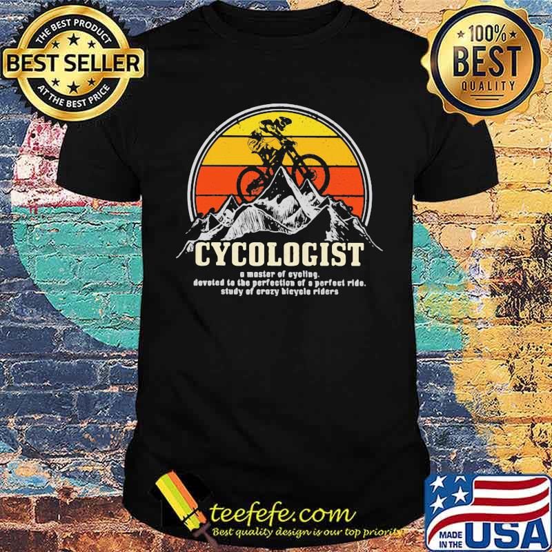 Cycologist Definition A Master Of Cycling Mountain Biking Vintage Shirt