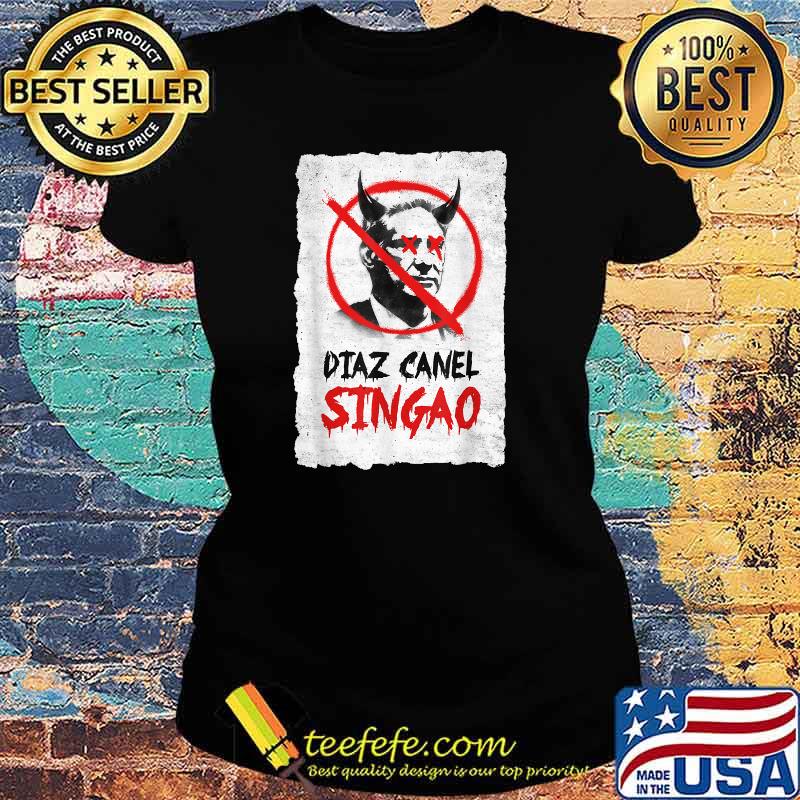 Diaz Canel Singao Patria Y Vida T-Shirt Ladies tee Diaz Canel Singao Patria Y Vida T-Shirt Ladies tee