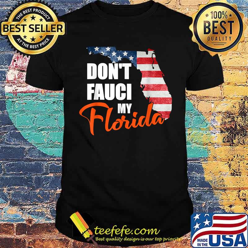 Don't Fauci my Floridas Flag Vintage T-Shirt