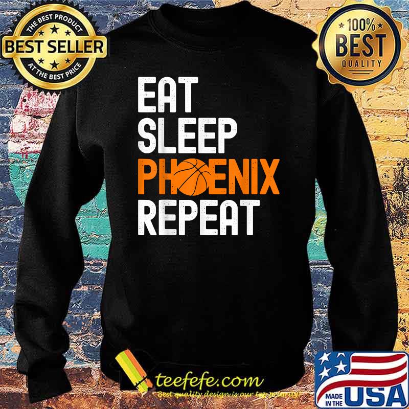 Eat sleep PhoenixRepeat Basketball Love PHX Valley Lipps Arizona State T-Shirt Sweater Eat sleep PhoenixRepeat Basketball Love PHX Valley Lipps Arizona State T-Shirt Sweater