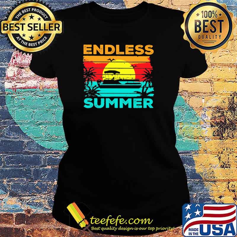 Endless Summer Boating Vintage Shirt Ladies tee Endless Summer Boating Vintage Shirt Ladies tee