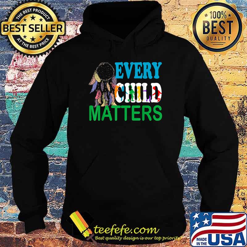 Every Child Matters Dream Catcher Shirt Hoodie Every Child Matters Dream Catcher Shirt Hoodie