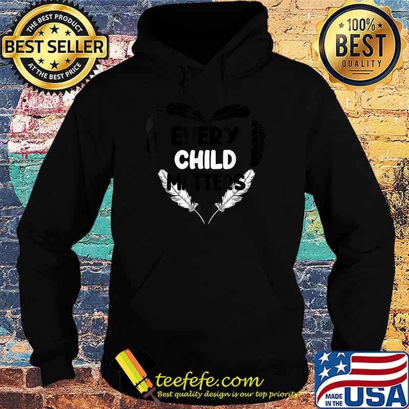 Every Child Matters Orange Day Residential Schools T-Shirt Hoodie Every Child Matters Orange Day Residential Schools T-Shirt Hoodie