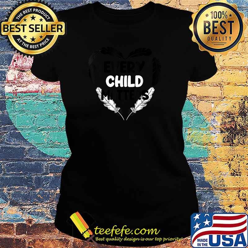 Every Child Matters Orange Day Residential Schools T-Shirt Ladies tee Every Child Matters Orange Day Residential Schools T-Shirt Ladies tee