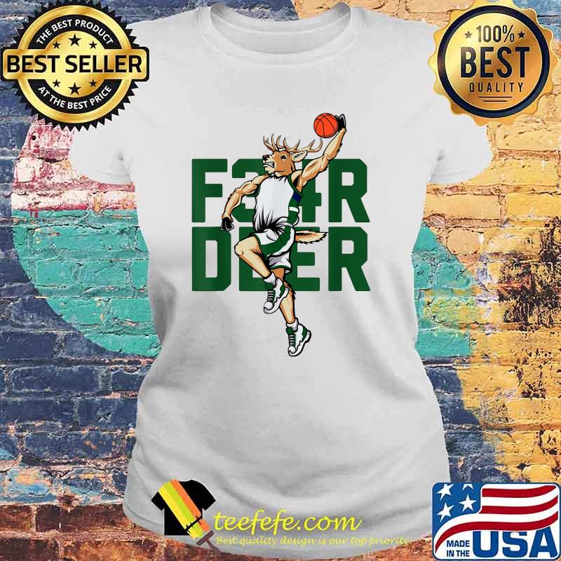 Fear Deer, Milwaukee Basketball and Hunting Bucks Hobby T-Shirt Laides tee Fear Deer, Milwaukee Basketball and Hunting Bucks Hobby T-Shirt Laides tee