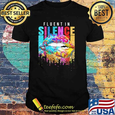Fluentin silence lips hippie shirt