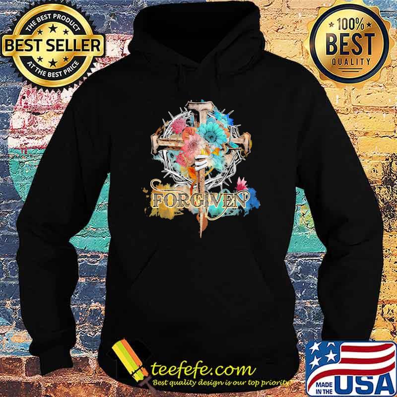 Forgiven floral christan flower cross s Hoodie Forgiven floral christan flower cross s Hoodie