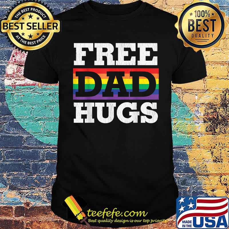 Free Dad Hugs Papa Pride LGBTQ T-Shirt