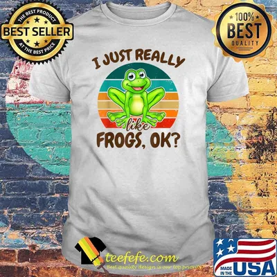 Funny I Just Really Like Frogs Ok for Amphibian Lover Vintage Shirt