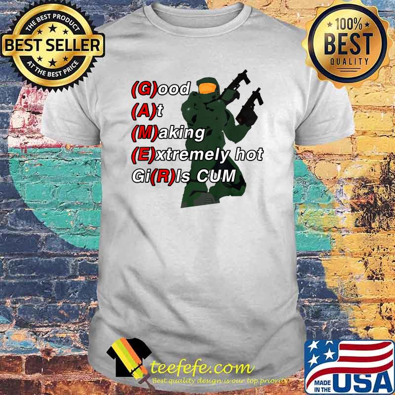 Gamer Good At Making Extremely Hot Girls Cm T-Shirt Gamer Good At Making Extremely Hot Girls Cm T-Shirt