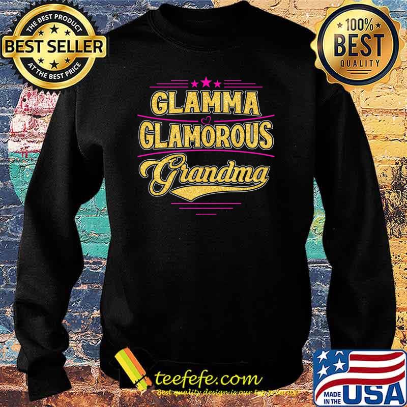 Glamma Glamorous Grandma Shirt Sweater Glamma Glamorous Grandma Shirt Sweater
