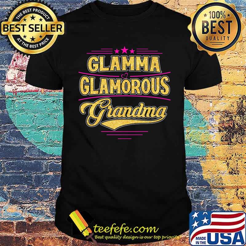 Glamma Glamorous Grandma Shirt Glamma Glamorous Grandma Shirt