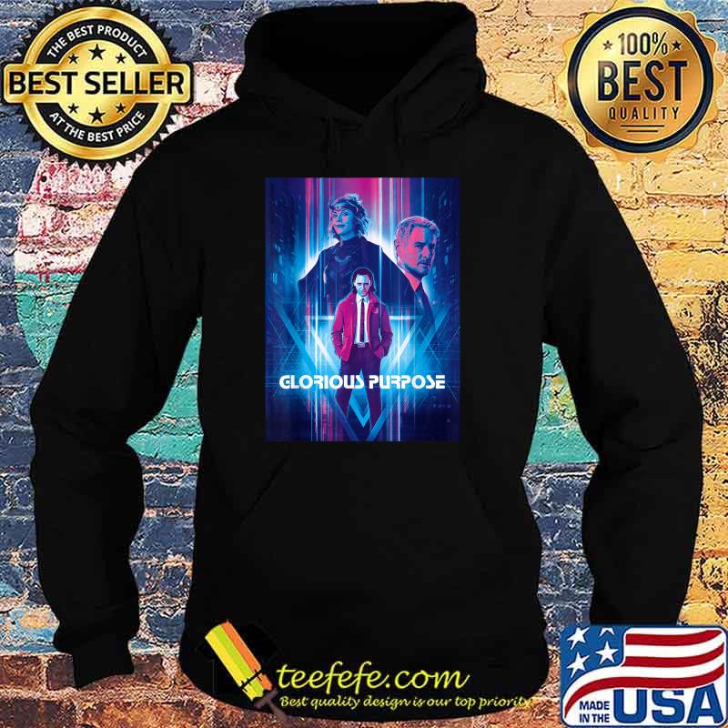Glorious Purpose Marvel Loki Sylvie Mobius T-Shirt Hoodie Glorious Purpose Marvel Loki Sylvie Mobius T-Shirt Hoodie