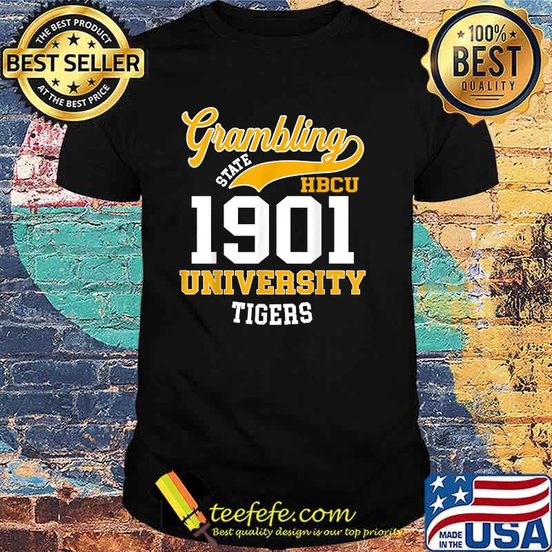 Grambling state HBCU 1901 university tiger my school T-Shirt Grambling state HBCU 1901 university tiger my school T-Shirt