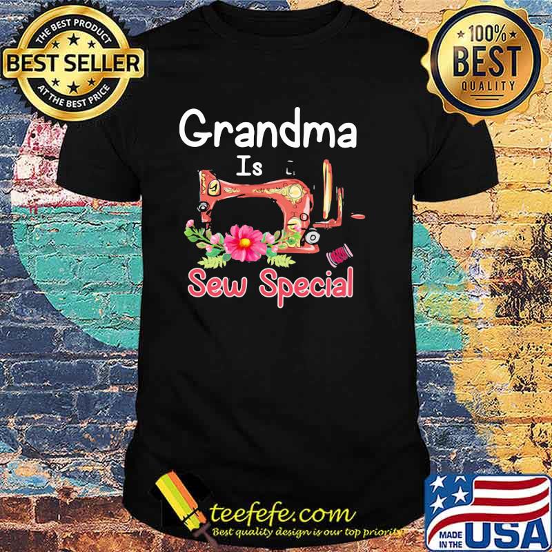 Grandma Is Sew Special Flower Shirt