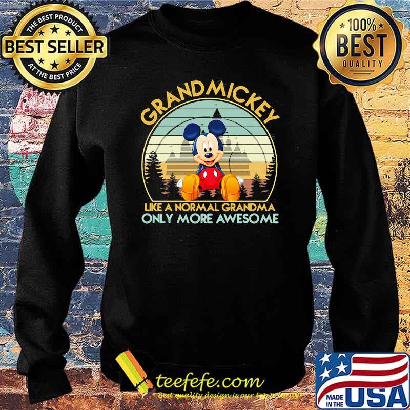 Grandmickey Like A Normal Grandma Only More Awesome Vintage Shirt Sweater Grandmickey Like A Normal Grandma Only More Awesome Vintage Shirt Sweater