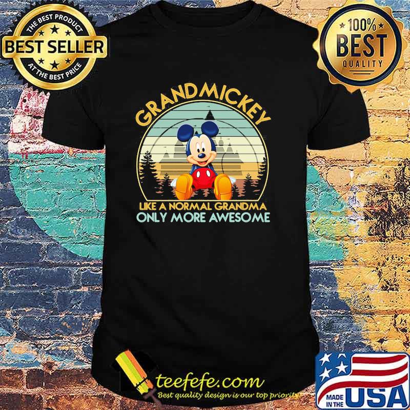 Grandmickey Like A Normal Grandma Only More Awesome Vintage Shirt