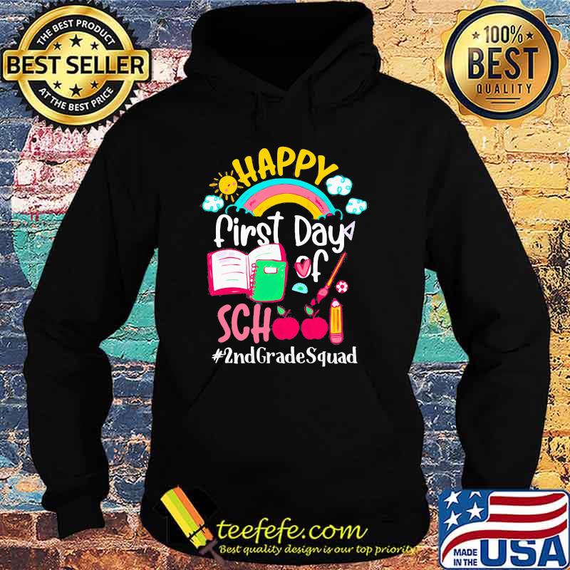 Happy First Day Of School 2nd grade Squad Shirt Hoodie Happy First Day Of School 2nd grade Squad Shirt Hoodie