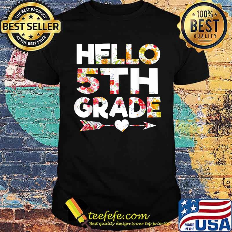 Hello 5th Grade Flower Back To School T-Shirt