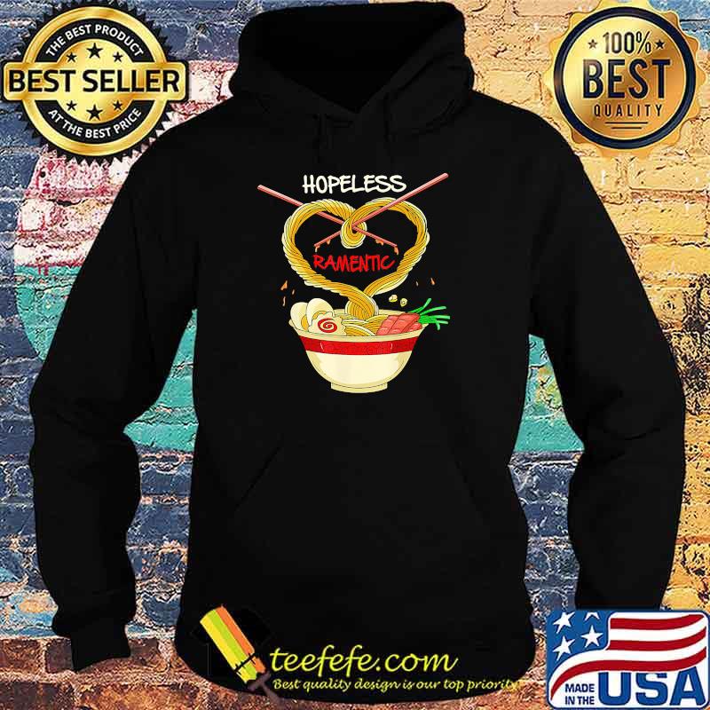 Hopeless ramentic love Hoodie Hopeless ramentic love Hoodie