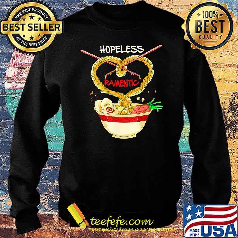 Hopeless ramentic love Sweater Hopeless ramentic love Sweater