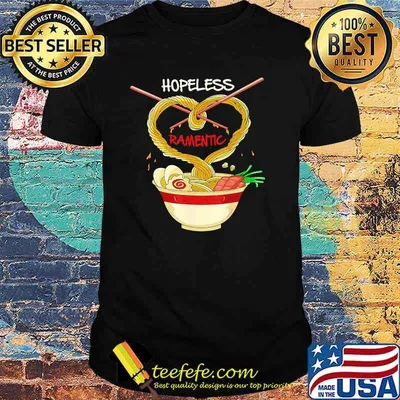 Hopeless ramentic love shirt