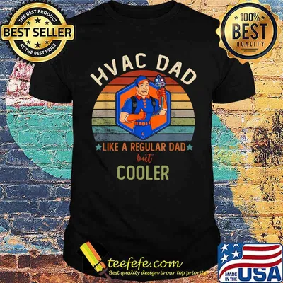 HVAC Dad Like A Regular Dad But Cooler Vintage Shirt