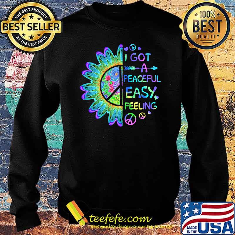 I got a peaceful easy feeling hippie Sweater I got a peaceful easy feeling hippie Sweater