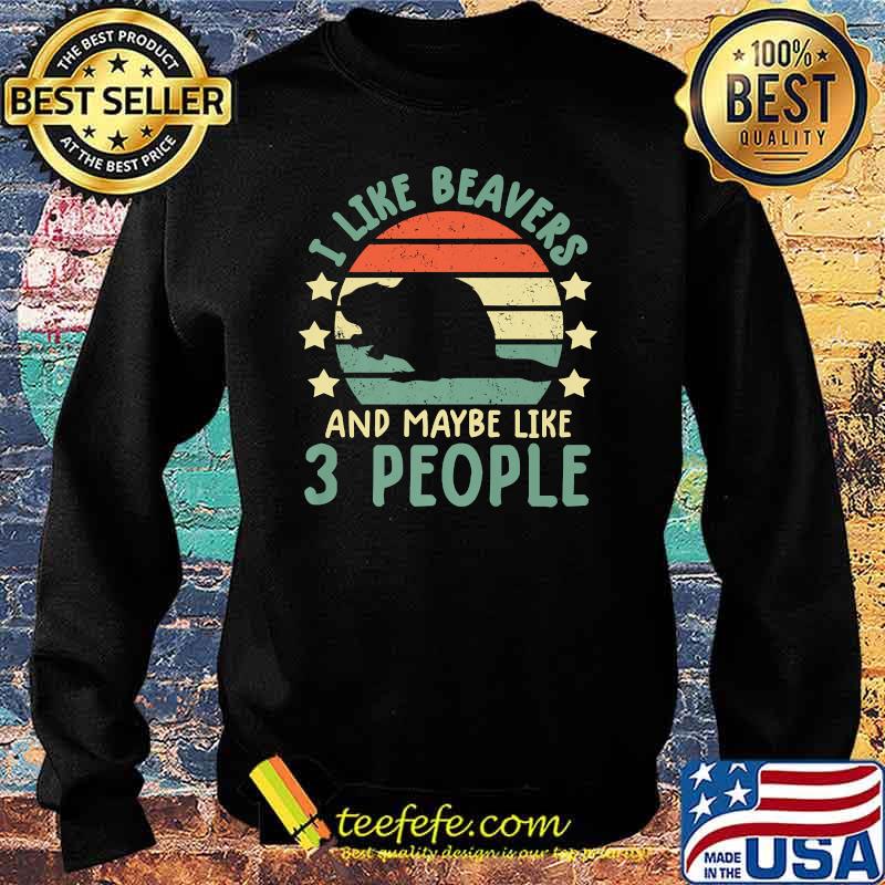 I like beavers and maybe like 3 people vintage Sweater I like beavers and maybe like 3 people vintage Sweater