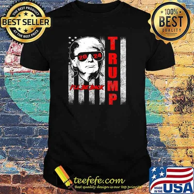 I'll Be Back Trump 2024 American Flag T-Shirt