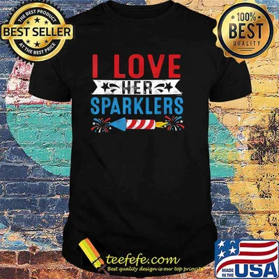 I Love Her Sparklers Firework 4th Of July T-Shirt