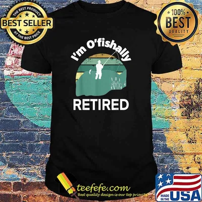 I'm O'fishally RETIRED Funny Go Fishing vintage T-Shirt