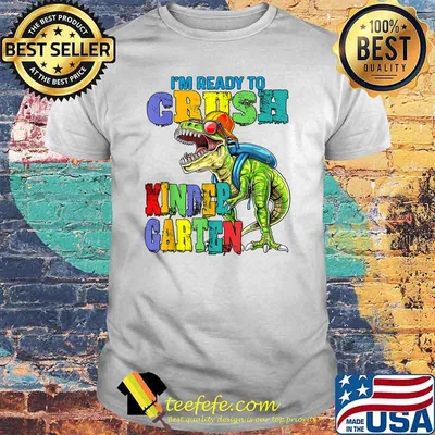 I'm Ready To Crush Kindergarten Dinosaur Back To School Kids T-Shirt