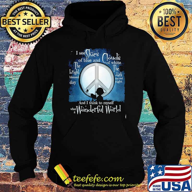 I See Skies Wonderfull World Snoopy s Hoodie I See Skies Wonderfull World Snoopy s Hoodie