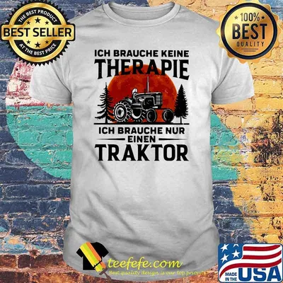 Ich Braughe Keine Therapie Ich Brauche Nur Einen Traktor Blood Moon Shirt