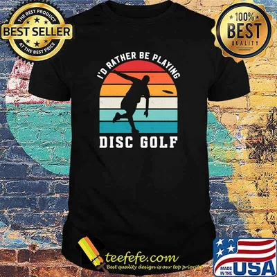 Id Rather Be Playing Disc Golf Golfer Sports Vintage T-Shirt