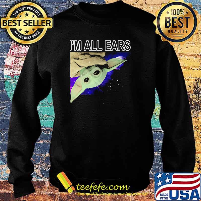 Im all ears yoda galaxy Sweater Im all ears yoda galaxy Sweater