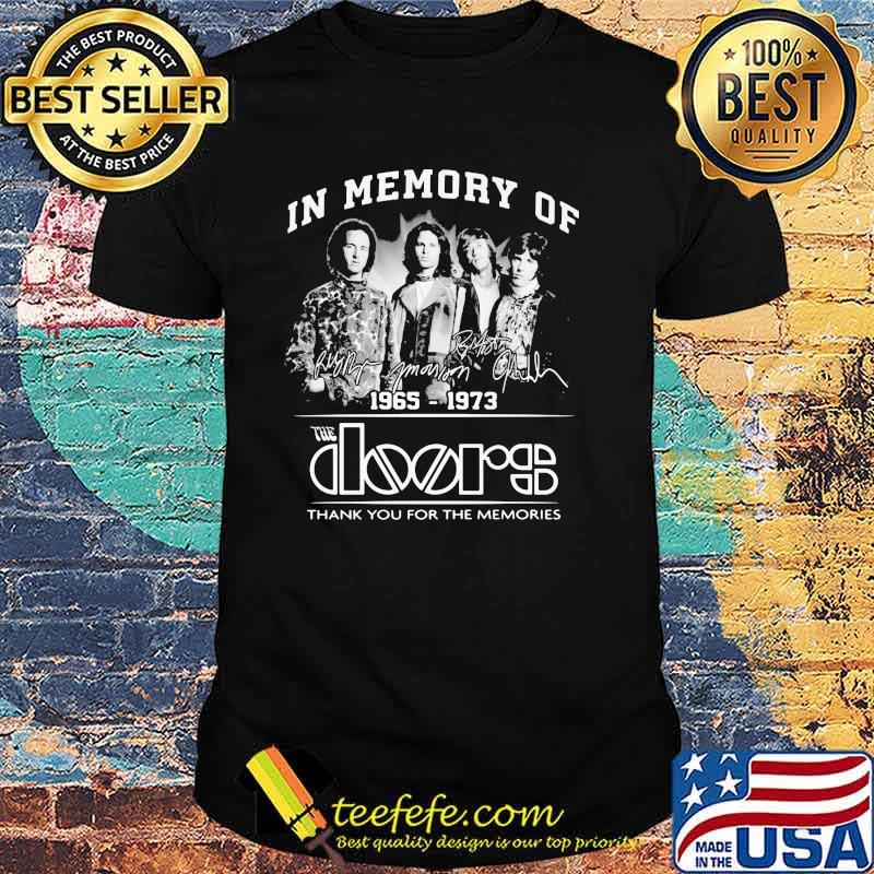 In Memory Of 196 1973 The Doors Thank You For the Memorie Shirt