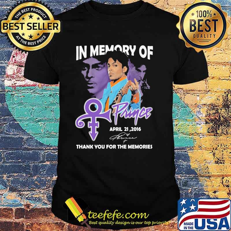 In memory of Prince thank you for the memories signatur shirt