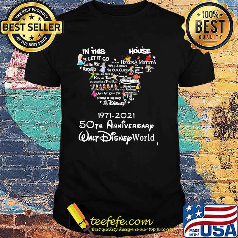In this let go house disney 1971 2021 50th anniversary walt disney world shirt