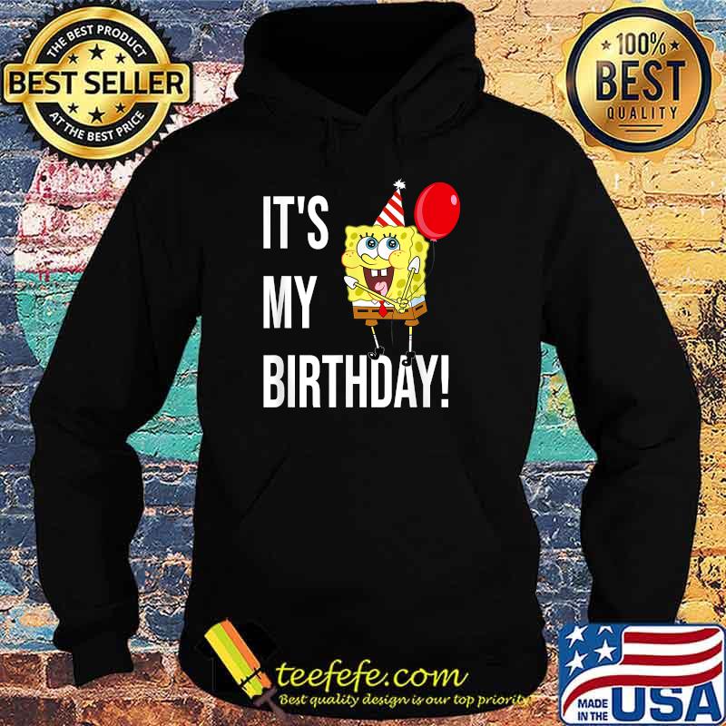 It's My Birthday!Mademark x SpongeBob T-Shirt Hoodie It's My Birthday!Mademark x SpongeBob T-Shirt Hoodie
