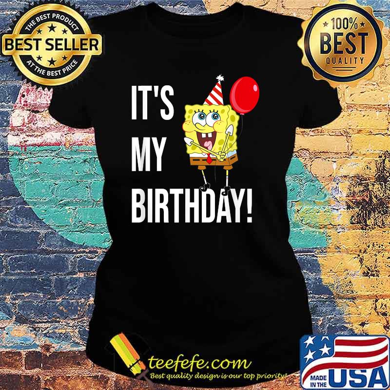 It's My Birthday!Mademark x SpongeBob T-Shirt Ladies tee It's My Birthday!Mademark x SpongeBob T-Shirt Ladies tee