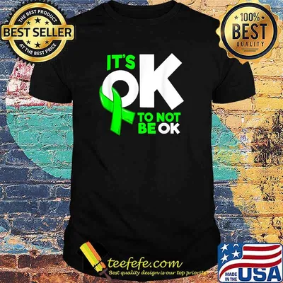 It's Okay To Not Be Okay Mental Health Awareness T-Shirt