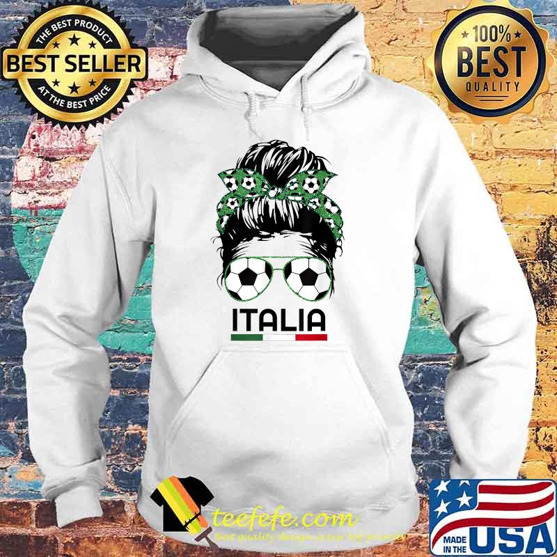 Italia messy bun Football Italian soccer lover T-Shirt Hoodie Italia messy bun Football Italian soccer lover T-Shirt Hoodie