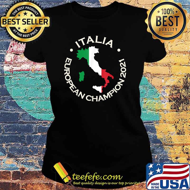 Italian Flag European Champion 2021 Football T-Shirt Ladies tee Italian Flag European Champion 2021 Football T-Shirt Ladies tee
