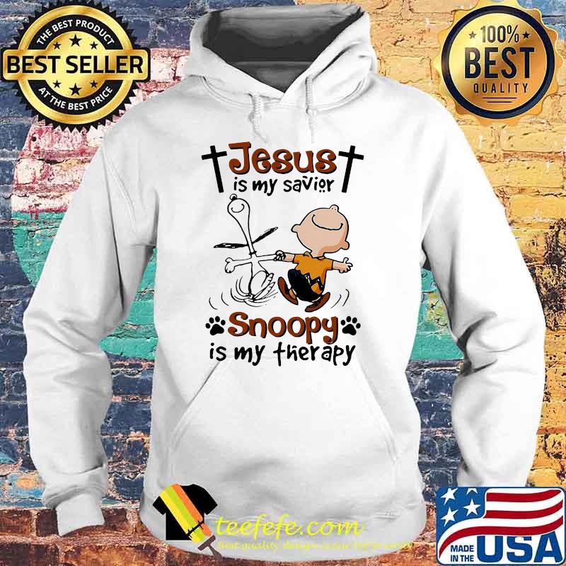 Jesus Is My Savior Snoopy Is My Therapy Shirt Hoodie Jesus Is My Savior Snoopy Is My Therapy Shirt Hoodie