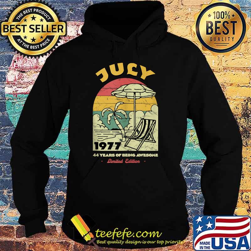 July 1977 44 Years of Being Awesome Birthday Vintage t-Shirt Hoodie July 1977 44 Years of Being Awesome Birthday Vintage t-Shirt Hoodie