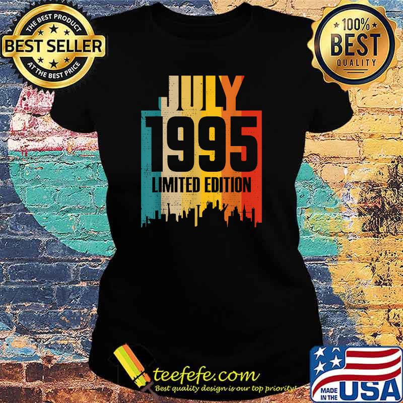 July 1995 Limited Edition Retro Vintage T-Shirt Ladies tee July 1995 Limited Edition Retro Vintage T-Shirt Ladies tee