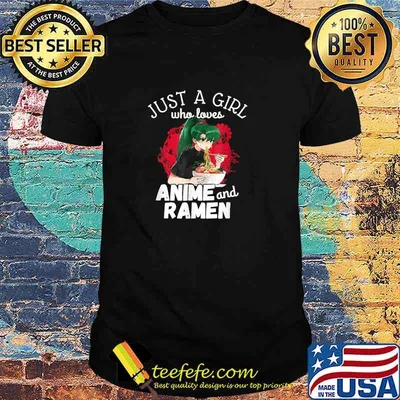 Just a girl who loves anime and ramen Another Girl Noodels T-Shirt